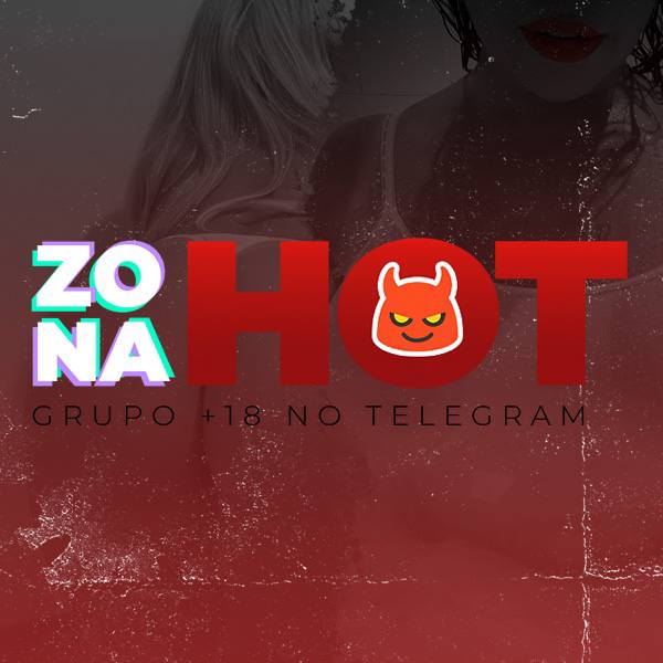 Zona Hot – Grupos Gratis